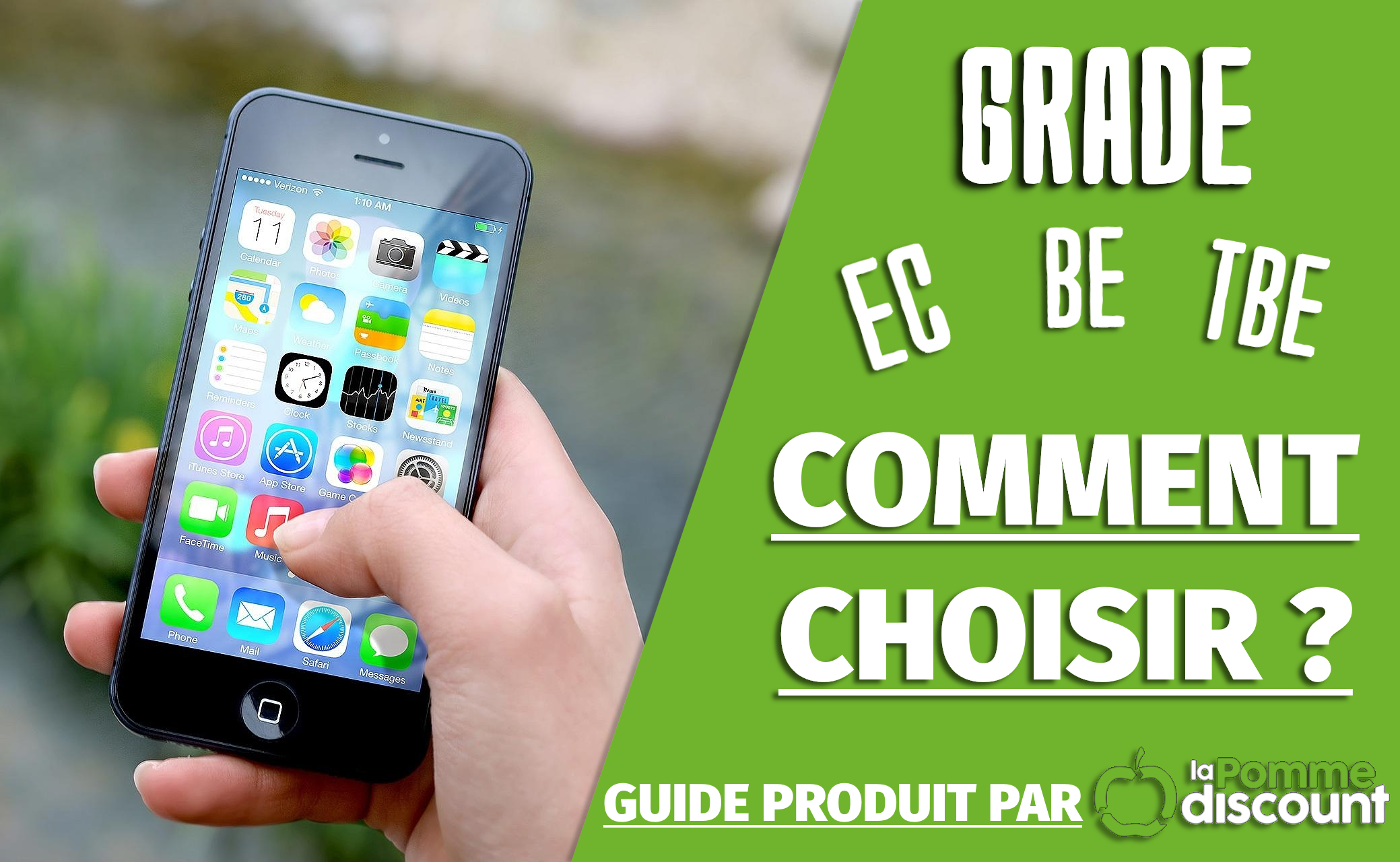 Quel grade choisir pour acheter un t&eacute;l&eacute;phone reconditionn&eacute; ?